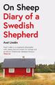 On Sheep: Diary of a Swedish Shepherd