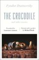 The Crocodile and Other Stories (riverrun Editions): Dostoevsky's finest short stories in the timeless translations of Constance
