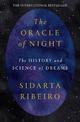 The Oracle of Night: The history and science of dreams