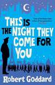 This is the Night They Come For You: A TIMES THRILLER OF THE YEAR