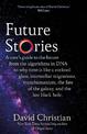 Future Stories: A user's guide to the future