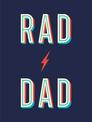 Rad Dad: Cool Quotes and Quips for a Fantastic Father