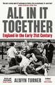 All In It Together: England in the Early 21st Century