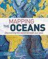 Mapping the Oceans: Discovering the World Beneath Our Seas