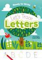 Ready to Write!: Let's Trace Letters