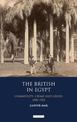 The British in Egypt: Community, Crime and Crises, 1882-1922