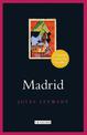 Madrid: A Literary Guide for Travellers