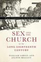 Sex and the Church in the Long Eighteenth Century: Religion, Enlightenment and the Sexual Revolution