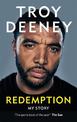 Troy Deeney: Redemption: My Story