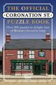 Coronation Street Puzzle Book: Over 200 puzzles - Over 200 puzzles to delight fans of Britain's favourite soap