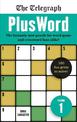 The Telegraph PlusWord: The fantastic new puzzle for Word-game and Crossword fans alike!