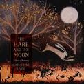 The Hare and the Moon: A Calendar of Paintings