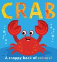 Crab: a snappy book of colours