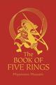 The Book of the Five Rings: The Strategy of the Samurai