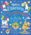 The Magical Unicorn Christmas Activity Book