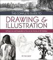 The Complete Guide to Drawing & Illustration: A Practical and Inspirational Course for Artists of All Abilities