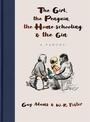 The Girl, the Penguin, the Home-Schooling and the Gin: A hilarious parody of The Boy, The Mole, The Fox and The Horse - for pare