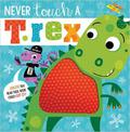 Never Touch a T.Rex