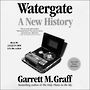 Watergate: A New History [Audiobook]
