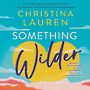 Something Wilder [Audiobook]