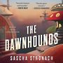 The Dawnhounds [Audiobook]