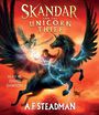 Skandar and the Unicorn Thief [Audiobook]