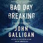 Bad Day Breaking [Audiobook]