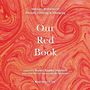 Our Red Book: Intimate Histories of Periods, Growing & Changing [Audiobook]