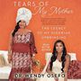Tears of My Mother: The Legacy of My Nigerian Upbringing [Audiobook]
