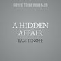 A Hidden Affair [Audiobook]
