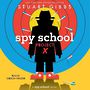 Spy School Project X [Audiobook]
