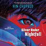 Silver Under Nightfall [Audiobook]