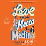 Love from Mecca to Medina [Audiobook]