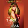 The Thick and the Lean [Audiobook]