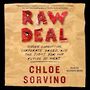 Raw Deal: Hidden Corruption, Corporate Greed, and the Fight for the Future of Meat [Audiobook]