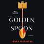 The Golden Spoon [Audiobook]