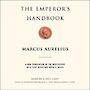 The Emperors Handbook: A New Translation of the Meditations [Audiobook]