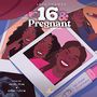 16 & Pregnant [Audiobook]
