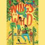 Wings in the Wild [Audiobook]