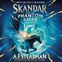 Skandar and the Phantom Rider [Audiobook]