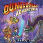Dungeoneer Adventures 2: Wrath of the Exiles [Audiobook]