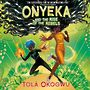 Onyeka and the Rise of the Rebels [Audiobook]