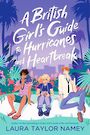 A British Girls Guide to Hurricanes and Heartbreak [Audiobook]