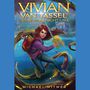 Vivian Van Tassel and the Secret of Midnight Lake [Audiobook]