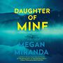 Dear Daughter of Mine [Audiobook]