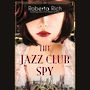 The Jazz Club Spy [Audiobook]