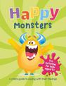 Happy Monsters: A Child's Guide to Coping with Their Feelings