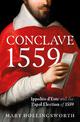 Conclave 1559: The Story of a Papal Election