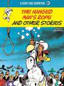 Lucky Luke Vol. 81: The Hanged Man's Rope And Other Stories