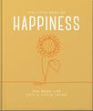 The Little Book of Happiness: For when life gets a little tough